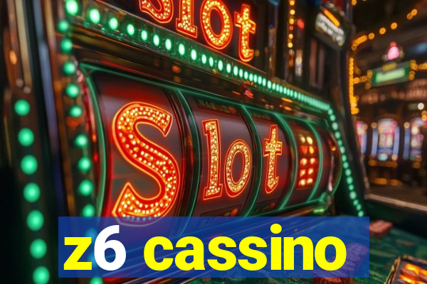 z6 cassino